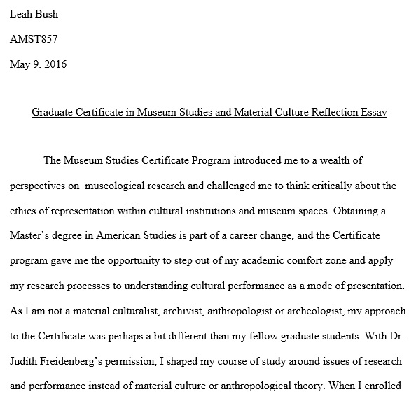 graduate certificate in museum studies and material culture reflection essay