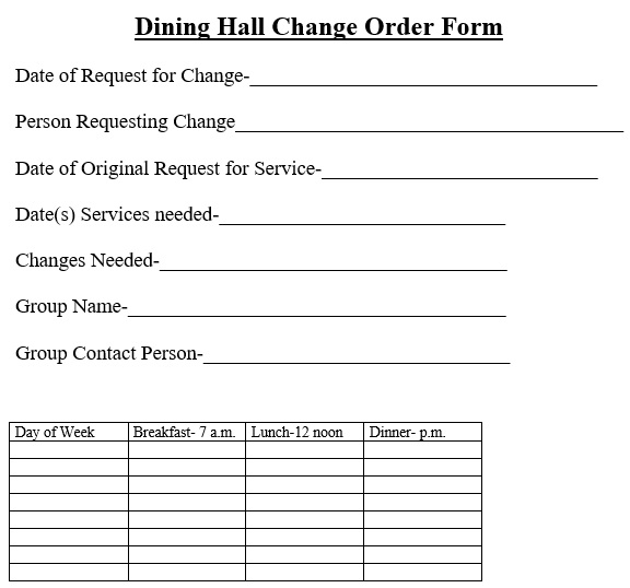 dining hall change order form