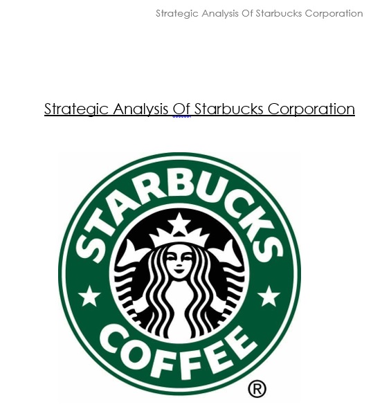 strategic analysis of starbucks corporation