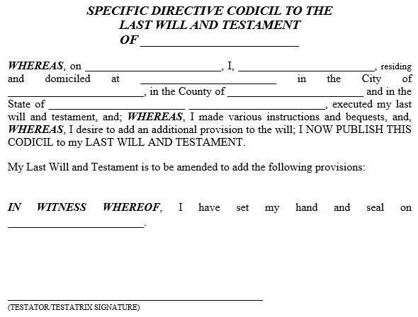 specific directive codicil to the last will and testament